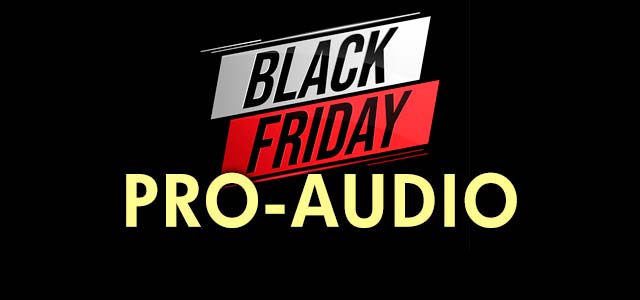 Black Friday Pro-Audio